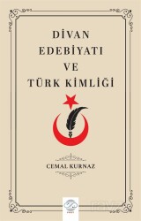 Divan Edebiyat ve Türk Kimliği - Post Yayın