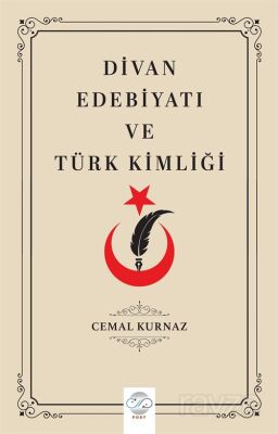 Divan Edebiyat ve Türk Kimliği - 1