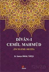 Divan-ı Cemil Mahmud (İnceleme-Metin) - Kriter Basım Yayın Dağıtım