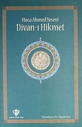 Divan-ı Hikmet (Hoca Ahmet Yesevi) (1. hamur Karton Kapak) - Diyanet Vakfı Yayınları