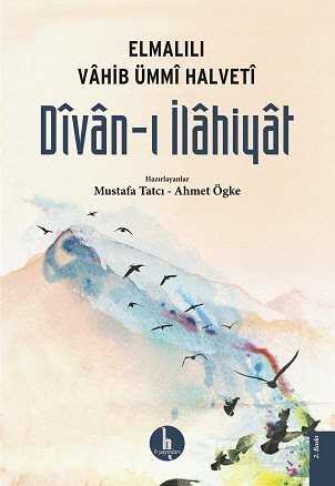 Divan-ı İlahiyat / Elmalılı Vahib Ümmi Halveti - H Yayınları