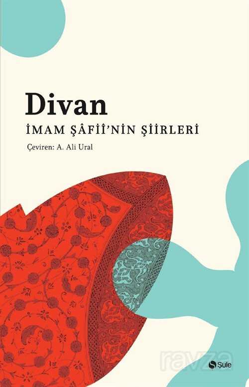 Divan İmam Şafii'nin Şiirleri - Şule Yayınları