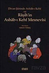 Divan Şiirinde Ashab-ı Kehf ve Raşih'in Ashab-ı Kehf Mesnevisi - Kitabevi Yayıncılık