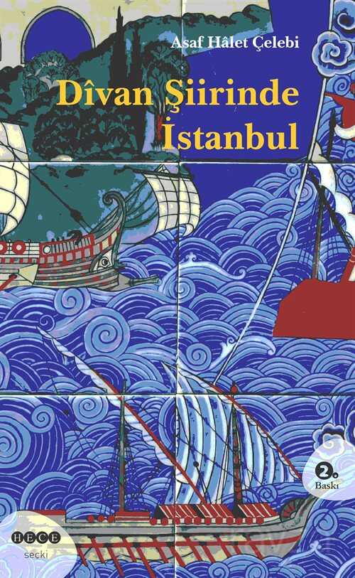 Divan Şiirinde İstanbul - Hece Yayınları