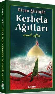 Divan Şiirinde Kerbela Ağıtları - Kevser Yayınları