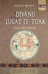 Divanü Lugat-it- Türk / Türk Dili Divanı - 1