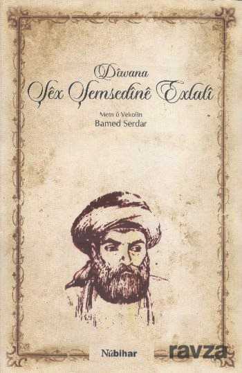 Diwana Şex Şemsedine Exlati - Nubihar Yayınları