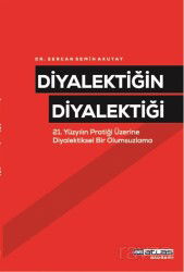 Diyalektiğin Diyalektiği - Atlas Akademi