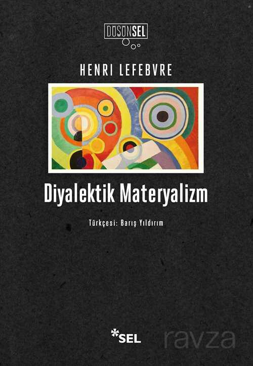 Diyalektik Materyalizm - Sel Yayınları