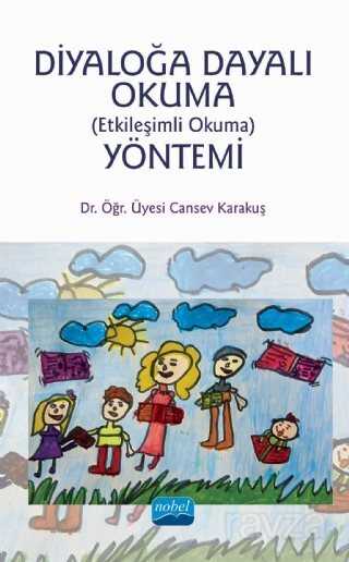 Diyaloğa Dayalı Okuma (Etkileşimli Okuma) Yöntemi - Nobel Yayın Dağıtım