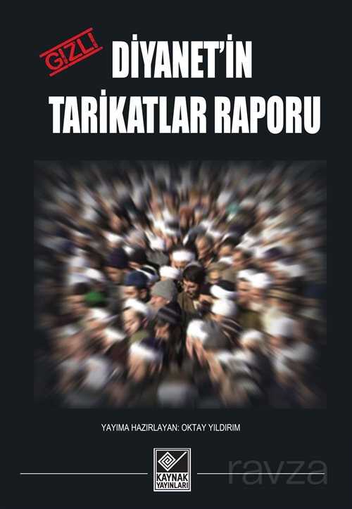 Diyanet'in Gizli Tarikatlar Raporu - Kaynak Yayınları