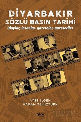 Diyarbakır Sözlü Basın Tarihi - 1