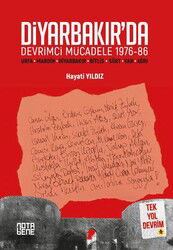 Diyarbakır'da Devrimci Mücadele (1976-86) - Notabene Yayınları