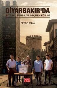 Diyarbakır'da Siyasal Temsil ve Seçmen Eğilimi - 1
