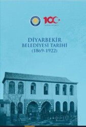 Diyarbekir Belediyesi Tarihi (1869-1922) - Gazi Kitabevi