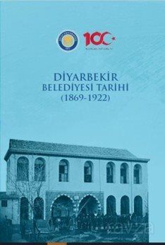 Diyarbekir Belediyesi Tarihi (1869-1922) - 1
