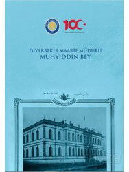 Diyarbekir Maarif Müdürü Muhyiddin Bey - Gazi Kitabevi