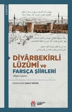 Diyarbekirli Lüzûmî ve Farsça Şiirleri (Metin-Çeviri) - 1