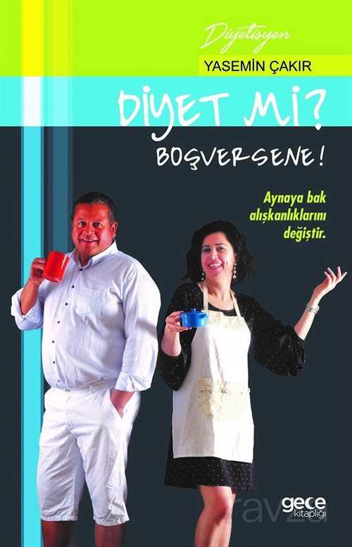 Diyet Mi? Boşversene! - 2