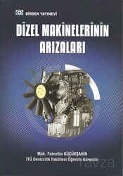 Dizel Makinelerinin Arızıları - Birsen Yayınevi