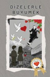 Dizelerle Büyümek - Kırmızı Çatı Yayınları