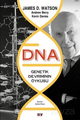 DNA-Genetik Devrimin Öyküsü - 1