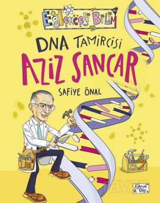DNA Tamircisi Aziz Sancar - 1