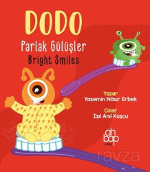 Dodo Parlak Gülüşler / Dodo Bright Smiles - Ahbap Kitap