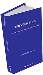 Does God Exist? Logical Foundations of the Cosmological Argument - İnsan Publications