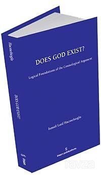 Does God Exist? Logical Foundations of the Cosmological Argument - 1