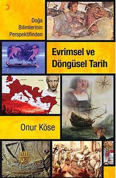 Doğa Bilimlerinin Perspektifinden Evrimsel ve Döngüsel Tarih - 1