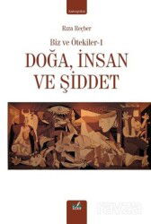 Doğa, İnsan ve Şiddet / Biz ve Ötekiler 1 - İzan Yayıncılık