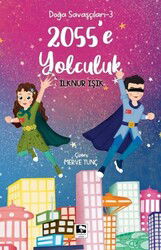 Doğa Savaşçıları-3 2055'e Yolculuk - Çınaraltı Yayın Dağıtım