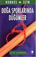 Doğa Sporlarında Düğümler / Herkes İçin - Bilge Kültür Sanat