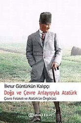 Doğa ve Çevre Anlayışıyla Atatürk - Epsilon Yayınları