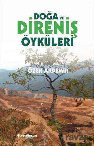 Doğa ve Direniş Öyküleri - 1