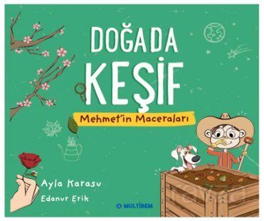 Doğada Keşif / Mehmet'in Maceraları - 1
