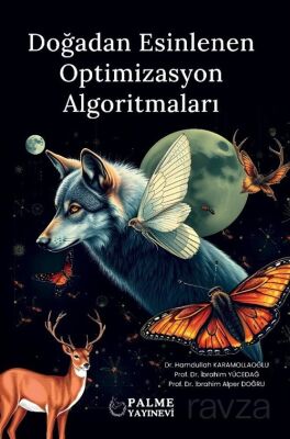 Doğadan Esinlenen Optimizasyon Algoritmaları - 1