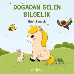 Doğadan Gelen Bilgelik - Yeni İnsan Yayınevi