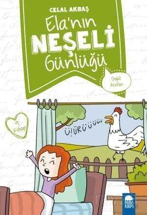 Doğal Afetler - Elanın Neşeli Günlüğü 9. Kitap / 2. Sınıf Okuma Kitabı - Mavi Kirpi