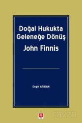 Doğal Hukukta Geleneğe Dönüş John Finnis - Ekin Kitabevi Yayınları (Bursa)