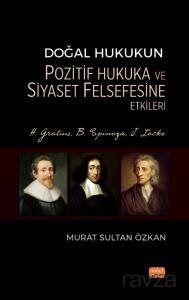 Doğal Hukukun Pozitif Hukuka ve Siyaset Felsefesine Etkileri - 1