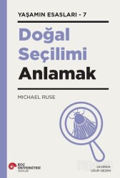 Doğal Seçilimi Anlamak / Yaşamın Esasları 7 - Koç Üniversitesi Yayınları