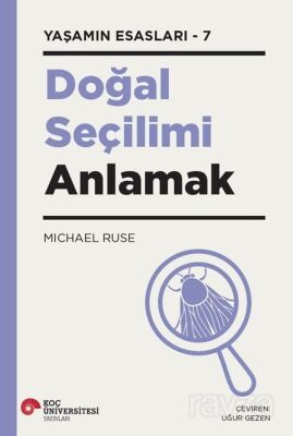 Doğal Seçilimi Anlamak / Yaşamın Esasları 7 - 1