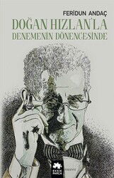 Doğan Hızlan'la Denemenin Dönencesinde - Eksik Parça