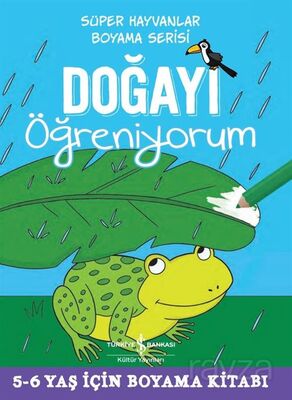 Doğayı Öğreniyorum / Süper Hayvanlar Boyama Serisi - 1