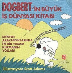 Dogbertin Büyük İş Dünyası Kitabı - Aksoy Yayıncılık