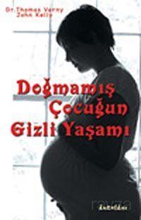 Doğmamış Çocuğun Gizli Yaşamı - 1