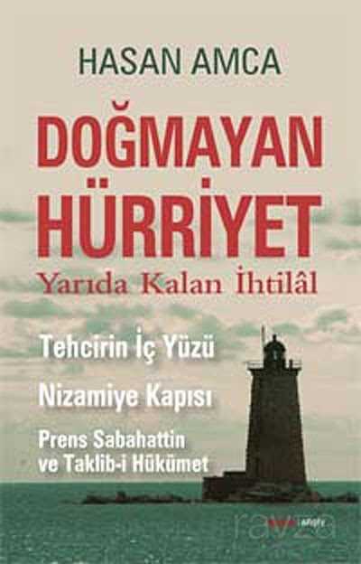 Doğmayan Hürriyet - Alfa Yayınları
