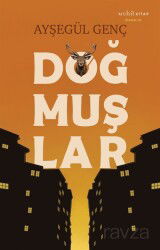 Doğmuşlar - Muhit Kitap